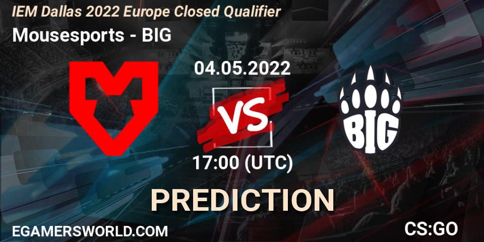 Mousesports vs BIG: Betting TIp, Match Prediction. 04.05.22. CS2 (CS:GO), IEM Dallas 2022 Europe Closed Qualifier