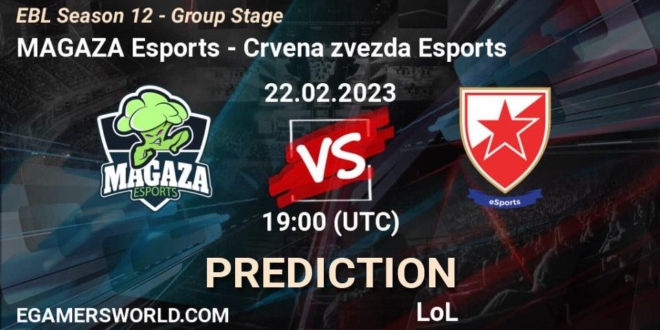 MAGAZA Esports vs Crvena zvezda Esports: Betting TIp, Match Prediction. 22.02.23. LoL, EBL Season 12 - Group Stage