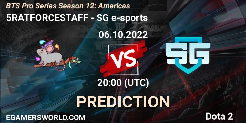 5RATFORCESTAFF vs SG e-sports: Betting TIp, Match Prediction. 06.10.22. Dota 2, BTS Pro Series Season 12: Americas