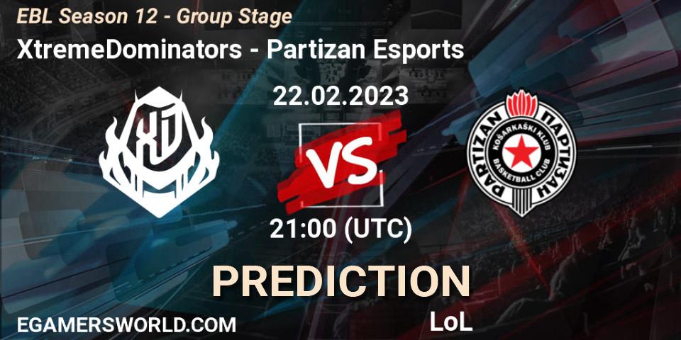 XtremeDominators vs Partizan Esports: Betting TIp, Match Prediction. 22.02.23. LoL, EBL Season 12 - Group Stage