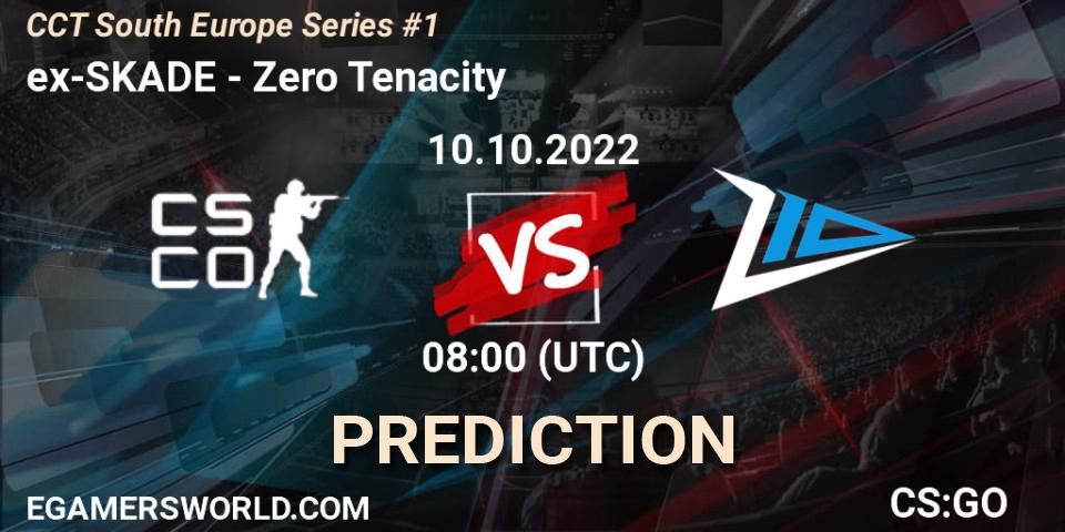 ex-SKADE vs Zero Tenacity: Betting TIp, Match Prediction. 10.10.22. CS2 (CS:GO), CCT South Europe Series #1