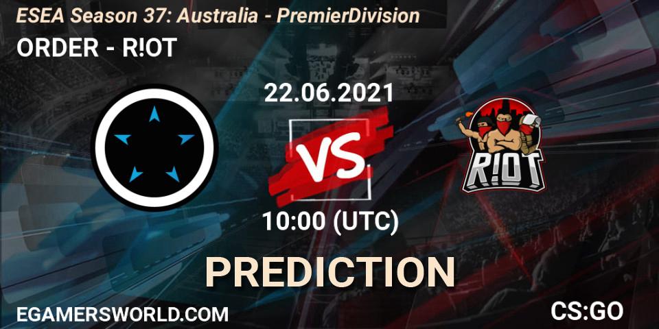 ORDER vs R!OT: Betting TIp, Match Prediction. 22.06.21. CS2 (CS:GO), ESEA Season 37: Australia - Premier Division