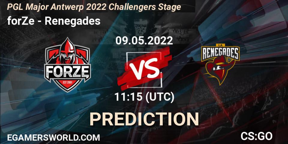 forZe vs Renegades: Betting TIp, Match Prediction. 09.05.22. CS2 (CS:GO), PGL Major Antwerp 2022 Challengers Stage