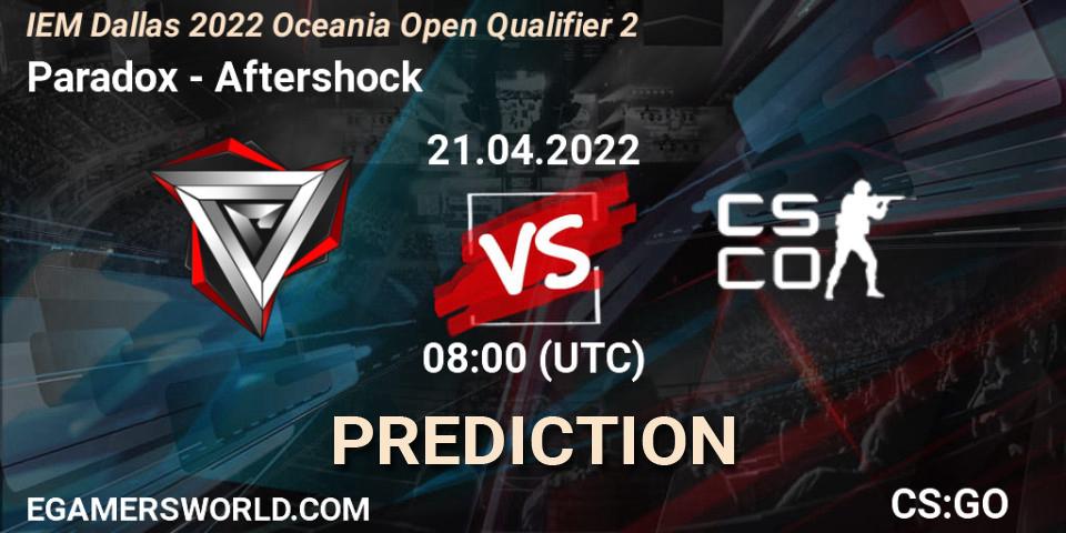 Paradox vs Aftershock: Betting TIp, Match Prediction. 21.04.22. CS2 (CS:GO), IEM Dallas 2022 Oceania Open Qualifier 2