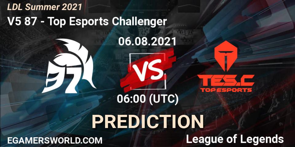 V5 87 vs Top Esports Challenger: Betting TIp, Match Prediction. 06.08.21. LoL, LDL Summer 2021