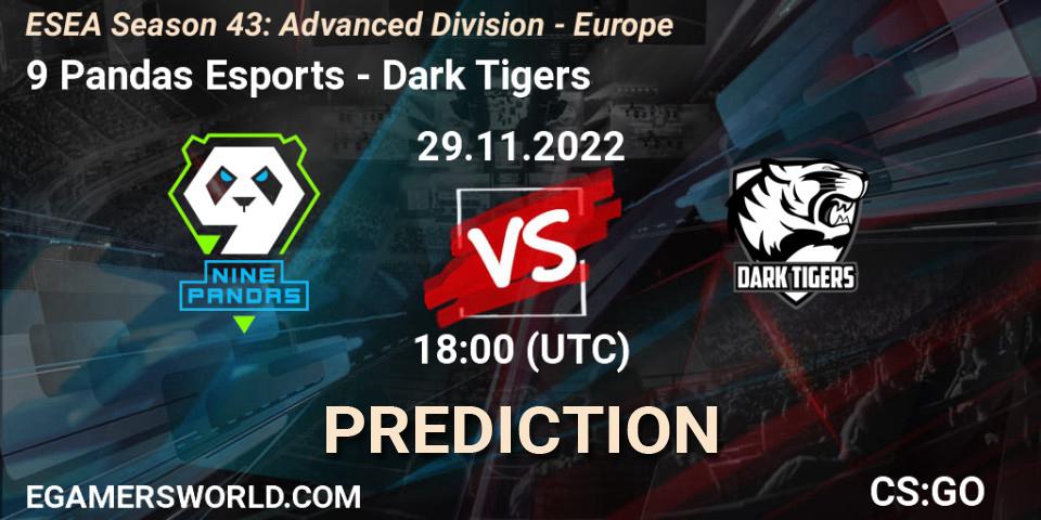 9 Pandas Esports vs Dark Tigers: Betting TIp, Match Prediction. 29.11.22. CS2 (CS:GO), ESEA Season 43: Advanced Division - Europe