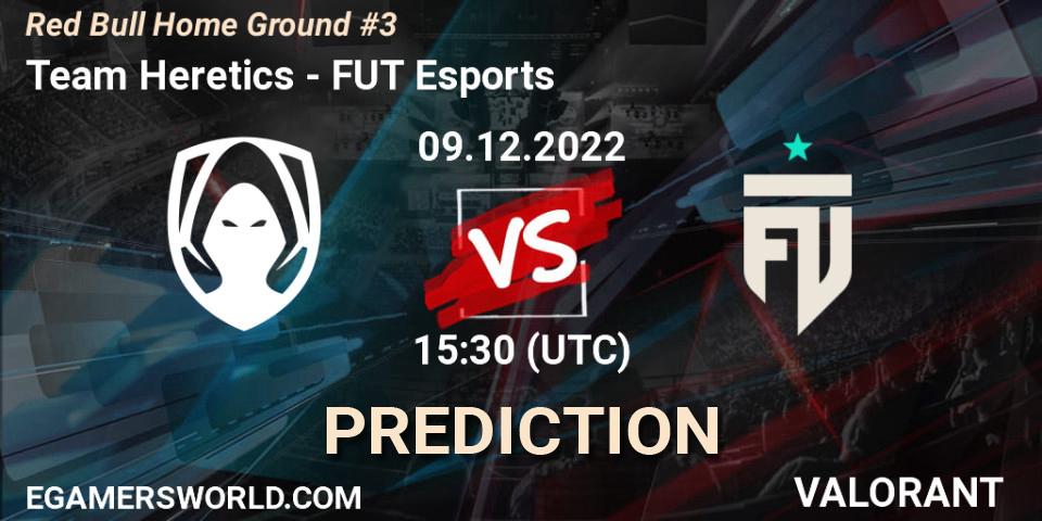 Team Heretics vs FUT Esports: Betting TIp, Match Prediction. 09.12.22. VALORANT, Red Bull Home Ground #3