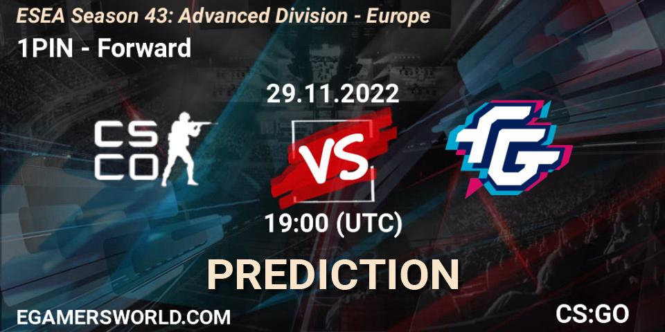 1PIN vs Forward: Betting TIp, Match Prediction. 29.11.22. CS2 (CS:GO), ESEA Season 43: Advanced Division - Europe