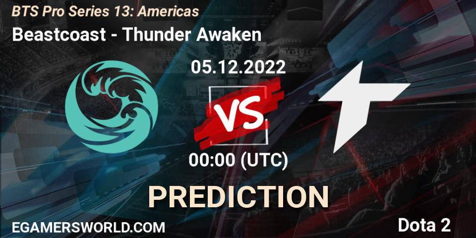 Beastcoast vs Thunder Awaken: Betting TIp, Match Prediction. 04.12.22. Dota 2, BTS Pro Series 13: Americas