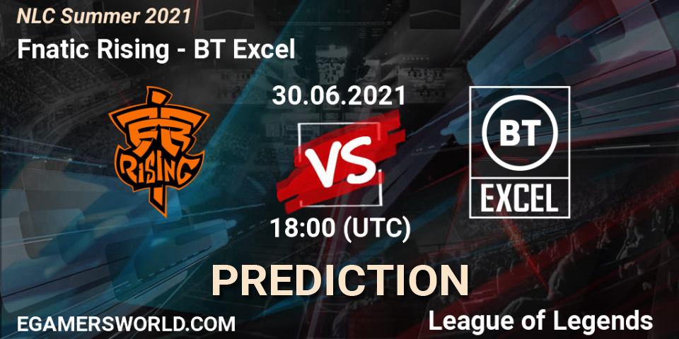 Fnatic Rising vs BT Excel: Betting TIp, Match Prediction. 30.06.21. LoL, NLC Summer 2021
