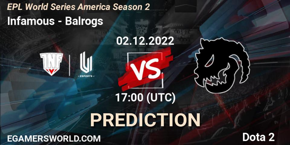 Infamous vs Balrogs: Betting TIp, Match Prediction. 02.12.22. Dota 2, EPL World Series America Season 2