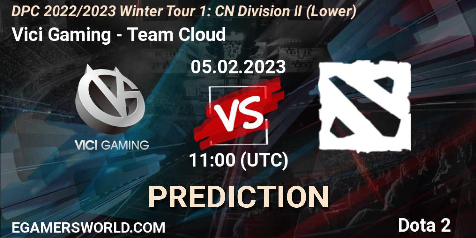 Vici Gaming vs Team Cloud: Betting TIp, Match Prediction. 05.02.23. Dota 2, DPC 2022/2023 Winter Tour 1: CN Division II (Lower)