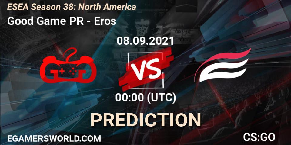 Good Game PR vs Eros: Betting TIp, Match Prediction. 08.09.21. CS2 (CS:GO), ESEA Season 38: North America 