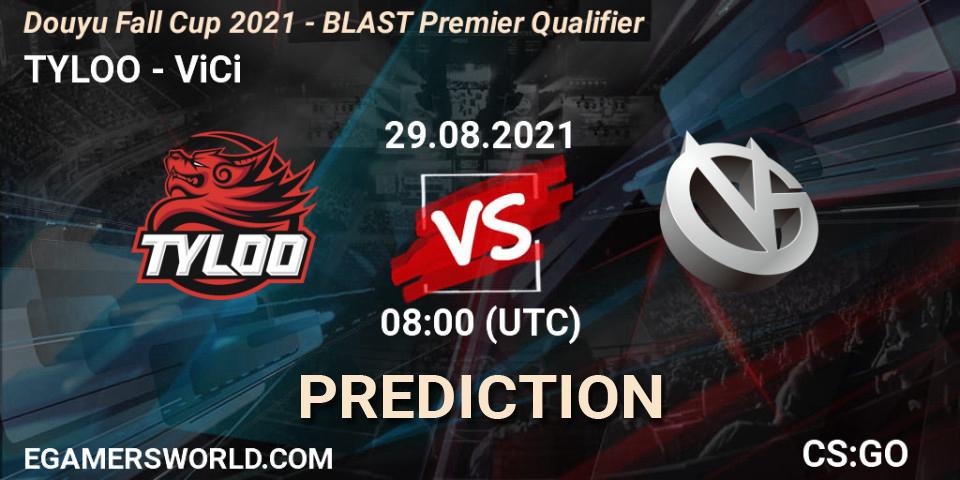 TYLOO vs ViCi: Betting TIp, Match Prediction. 29.08.21. CS2 (CS:GO), Douyu Fall Cup 2021 - BLAST Premier Qualifier