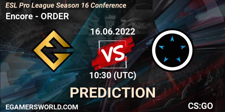 Encore vs ORDER: Betting TIp, Match Prediction. 16.06.22. CS2 (CS:GO), ESL Pro League Season 16 Conference