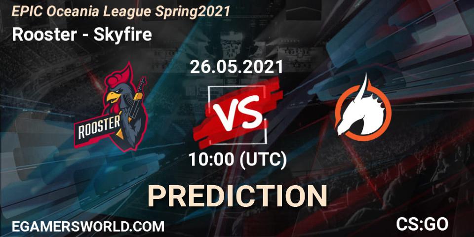 Rooster vs Skyfire: Betting TIp, Match Prediction. 26.05.21. CS2 (CS:GO), EPIC Oceania League Spring 2021