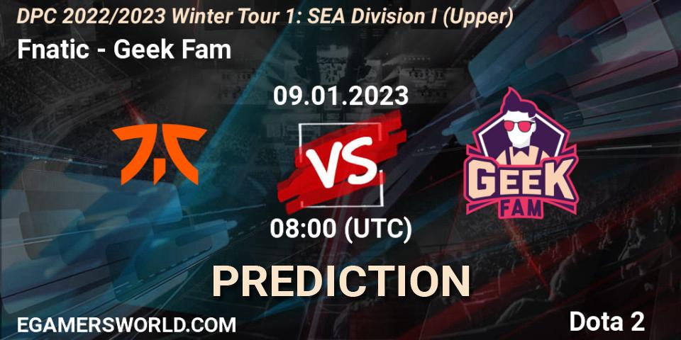 Fnatic vs Geek Fam: Betting TIp, Match Prediction. 09.01.23. Dota 2, DPC 2022/2023 Winter Tour 1: SEA Division I (Upper)