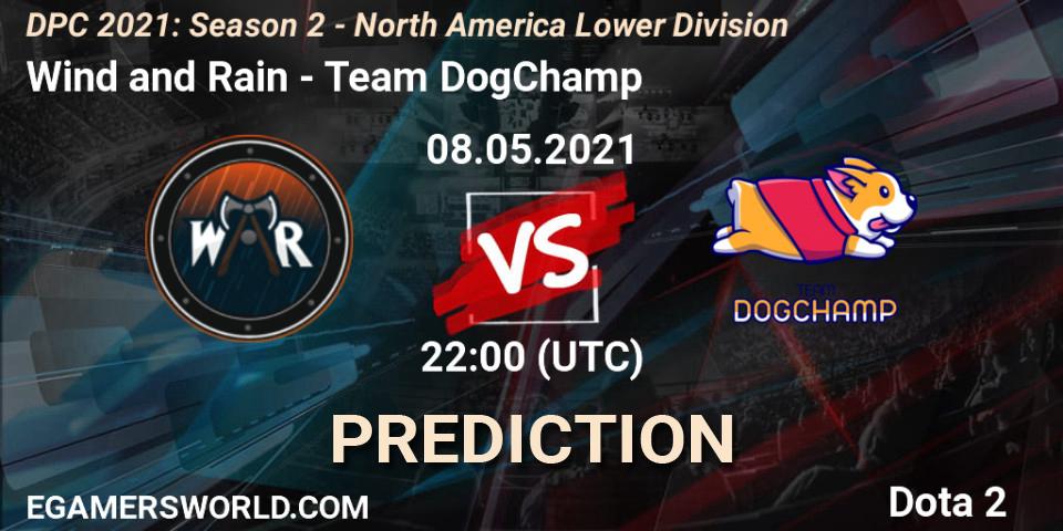Wind and Rain vs Team DogChamp: Betting TIp, Match Prediction. 08.05.21. Dota 2, DPC 2021: Season 2 - North America Lower Division