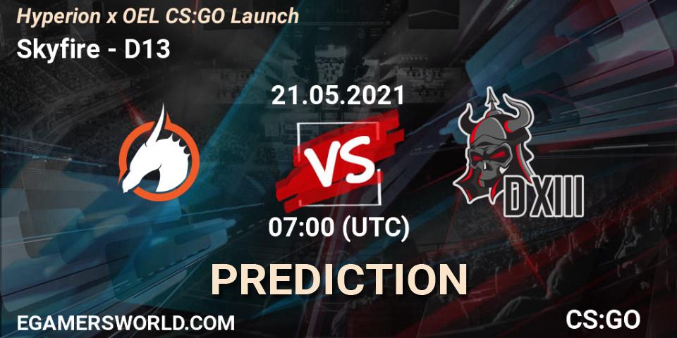 Skyfire vs D13: Betting TIp, Match Prediction. 21.05.21. CS2 (CS:GO), Hyperion x OEL CS:GO Launch