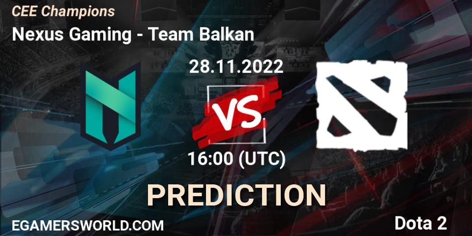 Nexus Gaming vs Team Balkan: Betting TIp, Match Prediction. 28.11.22. Dota 2, CEE Champions