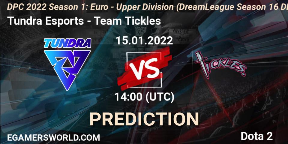 Tundra Esports vs Team Tickles: Betting TIp, Match Prediction. 15.01.22. Dota 2, DPC 2022 Season 1: Euro - Upper Division (DreamLeague Season 16 DPC WEU)