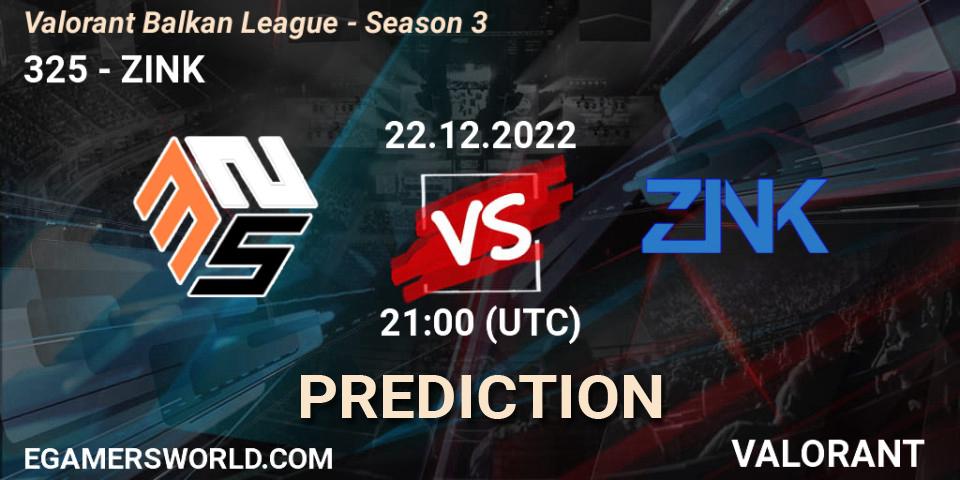 325 vs ZINK: Betting TIp, Match Prediction. 22.12.22. VALORANT, Valorant Balkan League - Season 3