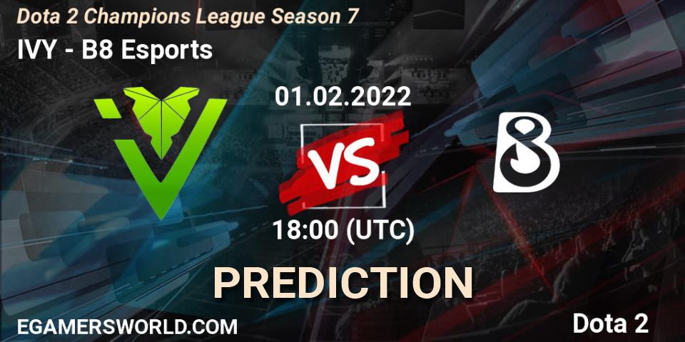 IVY vs B8 Esports: Betting TIp, Match Prediction. 01.02.22. Dota 2, Dota 2 Champions League 2022 Season 7