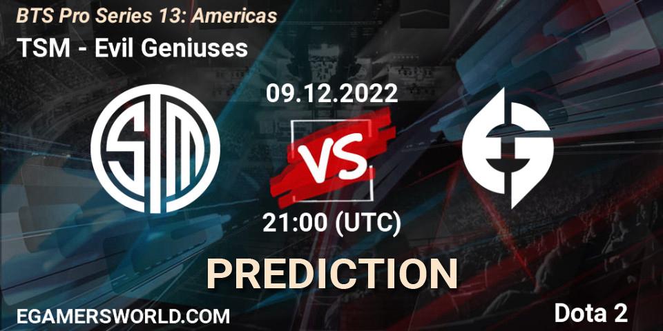 TSM vs Evil Geniuses: Betting TIp, Match Prediction. 09.12.22. Dota 2, BTS Pro Series 13: Americas
