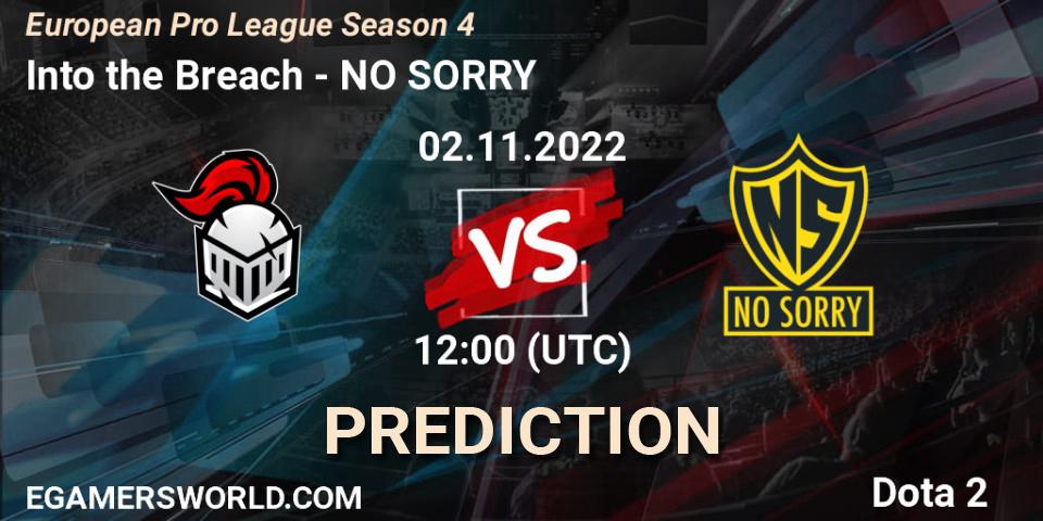 Into the Breach vs NO SORRY: Betting TIp, Match Prediction. 02.11.22. Dota 2, European Pro League Season 4