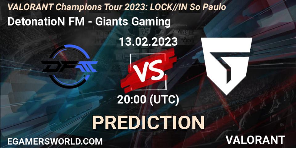DetonatioN FocusMe vs Giants Gaming: Betting TIp, Match Prediction. 13.02.23. VALORANT, VALORANT Champions Tour 2023: LOCK//IN São Paulo