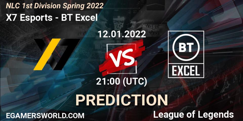X7 Esports vs BT Excel: Betting TIp, Match Prediction. 12.01.22. LoL, NLC 1st Division Spring 2022