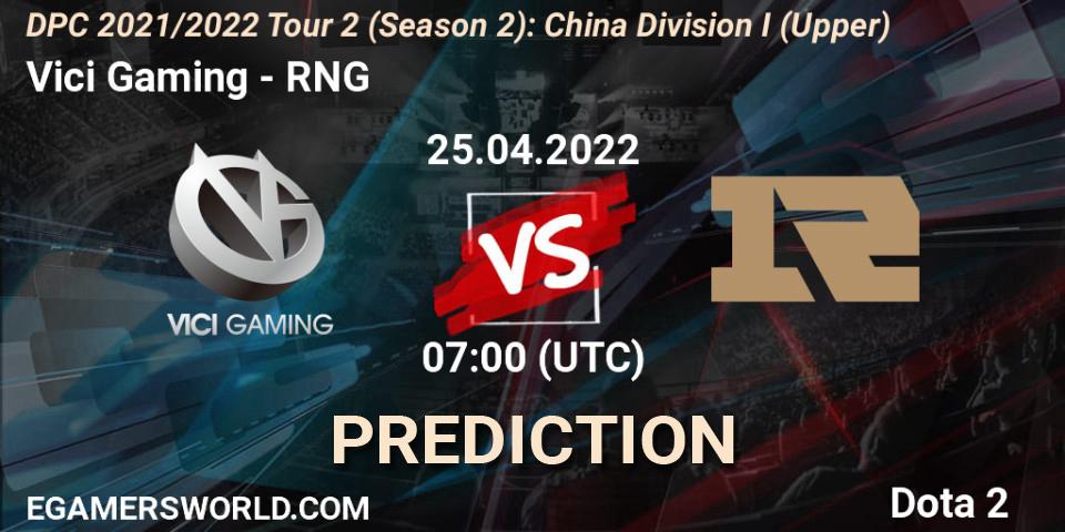 Vici Gaming vs RNG: Betting TIp, Match Prediction. 25.04.22. Dota 2, DPC 2021/2022 Tour 2 (Season 2): China Division I (Upper)