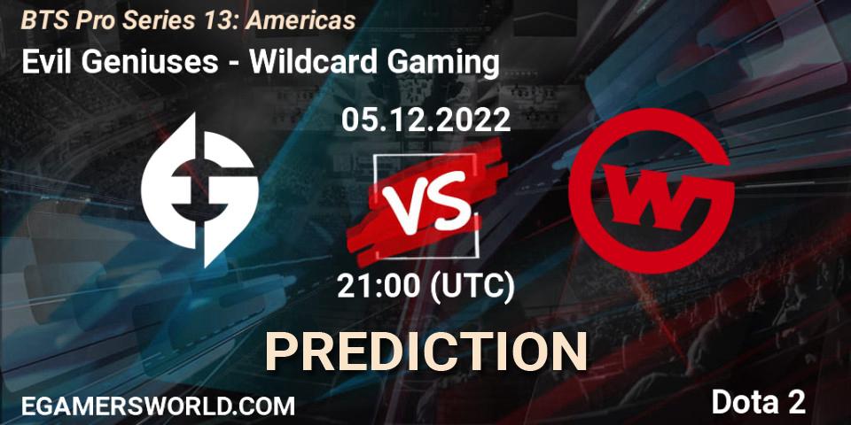 Evil Geniuses vs Wildcard Gaming: Betting TIp, Match Prediction. 05.12.22. Dota 2, BTS Pro Series 13: Americas
