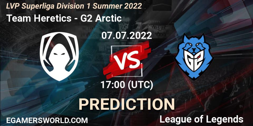 Team Heretics vs G2 Arctic: Betting TIp, Match Prediction. 07.07.22. LoL, LVP Superliga Division 1 Summer 2022