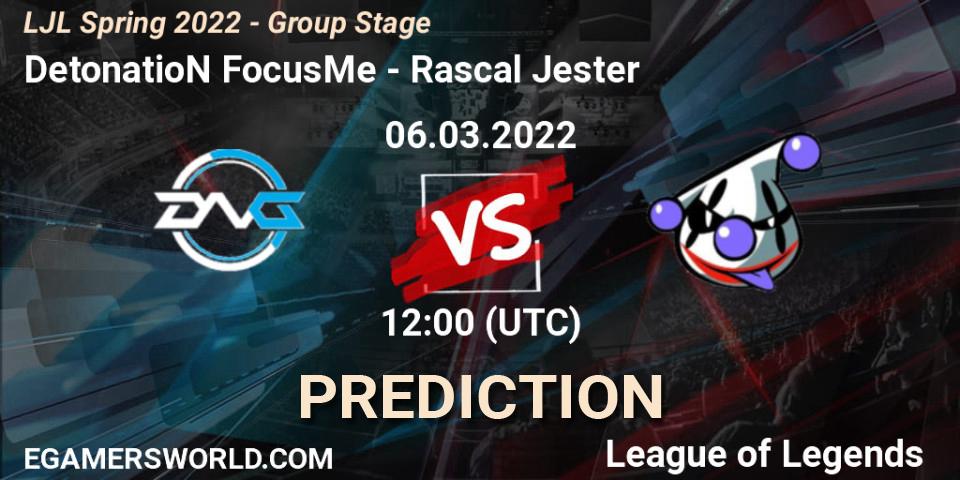 DetonatioN FocusMe vs Rascal Jester: Betting TIp, Match Prediction. 06.03.22. LoL, LJL Spring 2022 - Group Stage