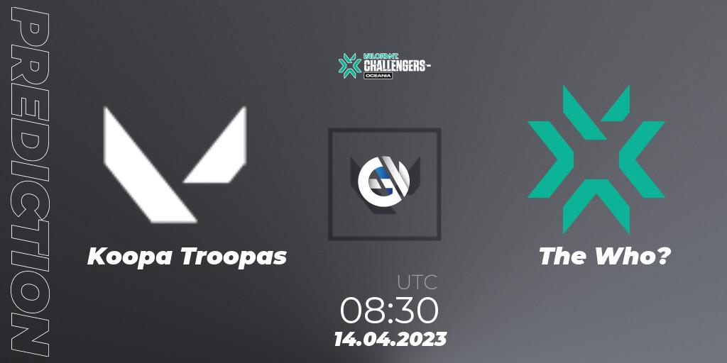 Koopa Troopas vs The Who Plus Two: Betting TIp, Match Prediction. 14.04.23. VALORANT, VALORANT Challengers 2023: Oceania Split 2 - Group Stage