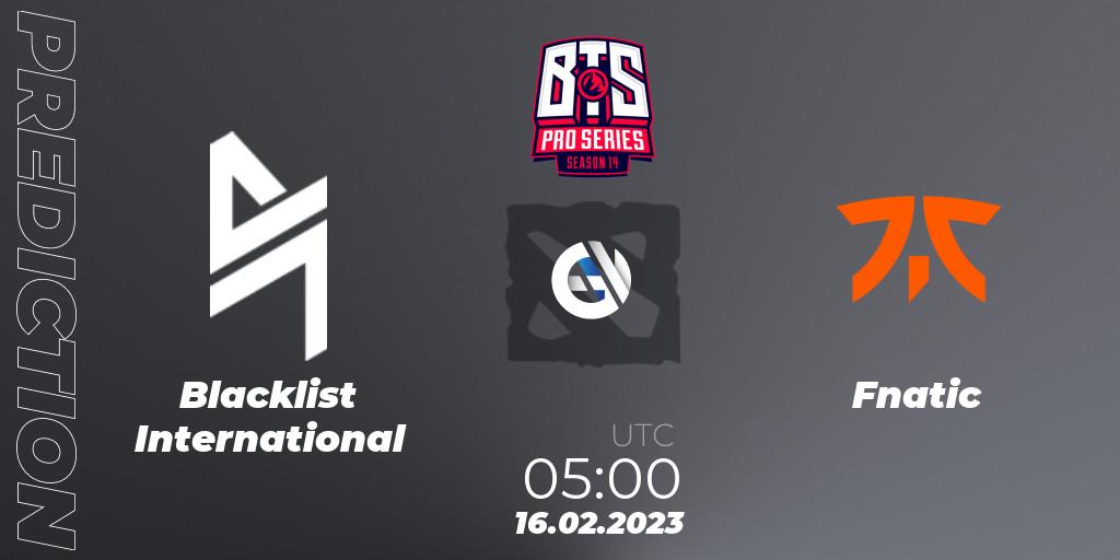 Blacklist International vs Fnatic: Betting TIp, Match Prediction. 16.02.23. Dota 2, BTS Pro Series Season 14: Southeast Asia