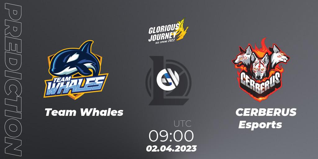 Team Whales vs CERBERUS Esports: Betting TIp, Match Prediction. 02.04.23. LoL, VCS Spring 2023 - Group Stage