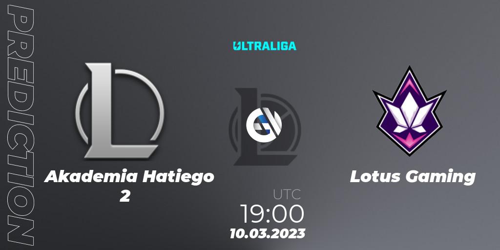 Akademia Hatiego 2 vs Lotus Gaming: Betting TIp, Match Prediction. 10.03.23. LoL, Ultraliga 2nd Division Season 6