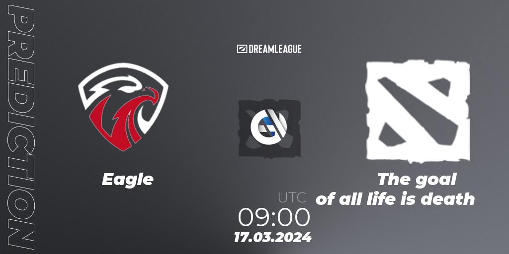 Eagle vs The goal of all life is death: Betting TIp, Match Prediction. 17.03.24. Dota 2, DreamLeague Season 23: China Open Qualifier 1