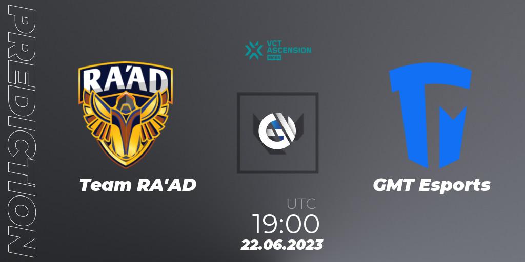 Team RA'AD vs GMT Esports: Betting TIp, Match Prediction. 22.06.23. VALORANT, VALORANT Challengers Ascension 2023: EMEA - Play-In