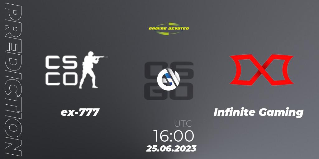 ex-777 vs Infinite Gaming: Betting TIp, Match Prediction. 25.06.23. CS2 (CS:GO), Gaming Devoted Become The Best: Series #2