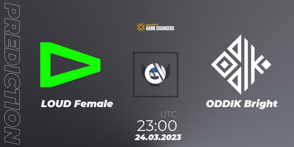 LOUD Female vs ODDIK Bright: Betting TIp, Match Prediction. 24.03.23. VALORANT, VCT 2023: Game Changers Brazil Series 1