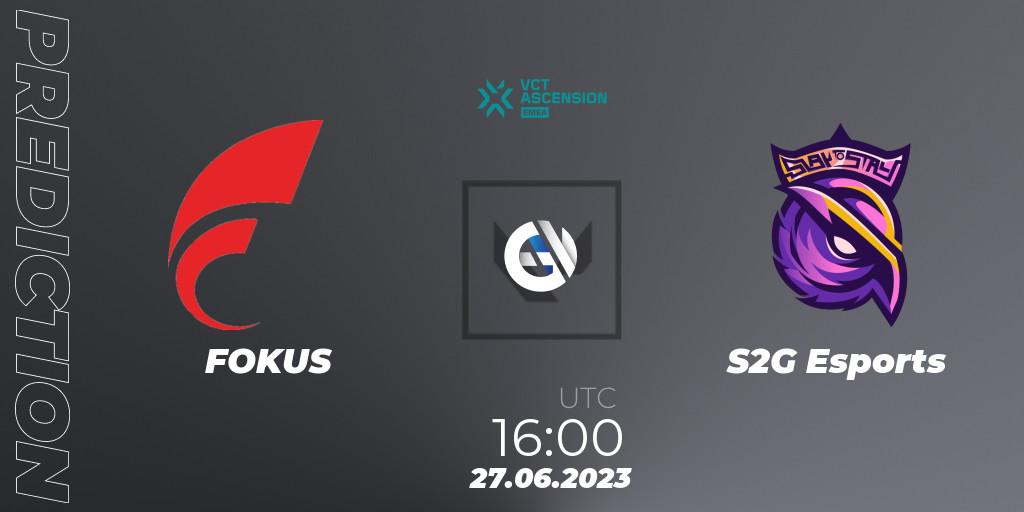 FOKUS vs S2G Esports: Betting TIp, Match Prediction. 27.06.23. VALORANT, VALORANT Challengers Ascension 2023: EMEA - Play-In
