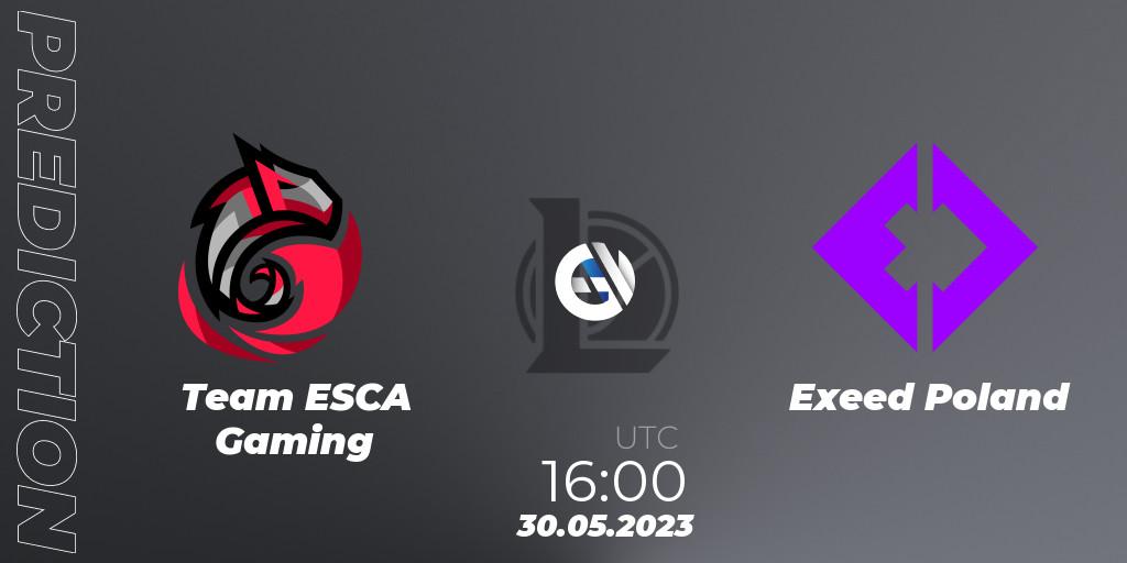 Team ESCA Gaming vs Exeed Poland: Betting TIp, Match Prediction. 31.05.23. LoL, Ultraliga Season 10 2023 Regular Season