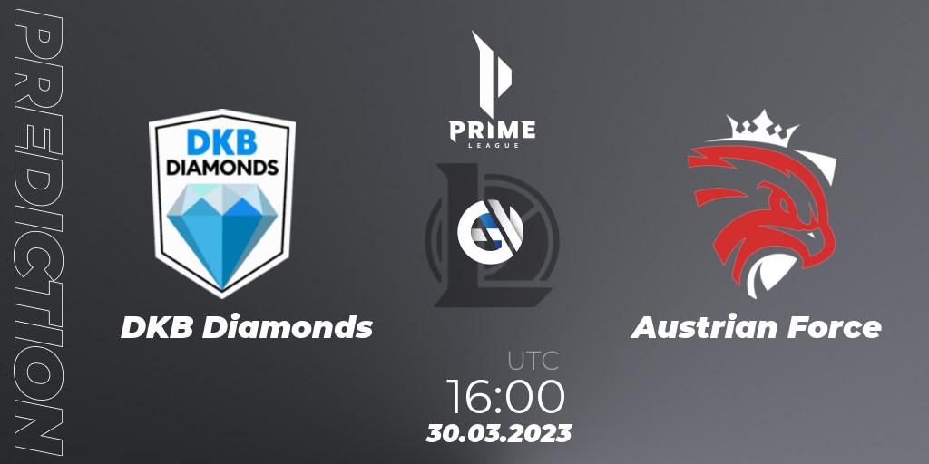 DKB Diamonds vs Austrian Force: Betting TIp, Match Prediction. 30.03.23. LoL, Prime League 2nd Division Spring 2023 - Playoffs