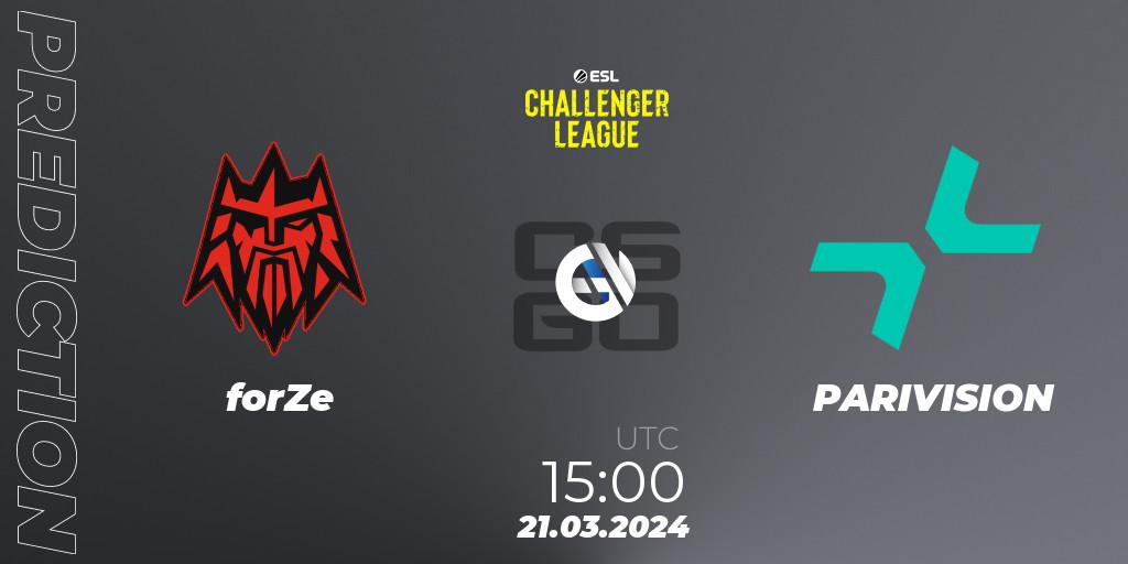 forZe vs PARIVISION: Betting TIp, Match Prediction. 21.03.24. CS2 (CS:GO), ESL Challenger League Season 47: Europe