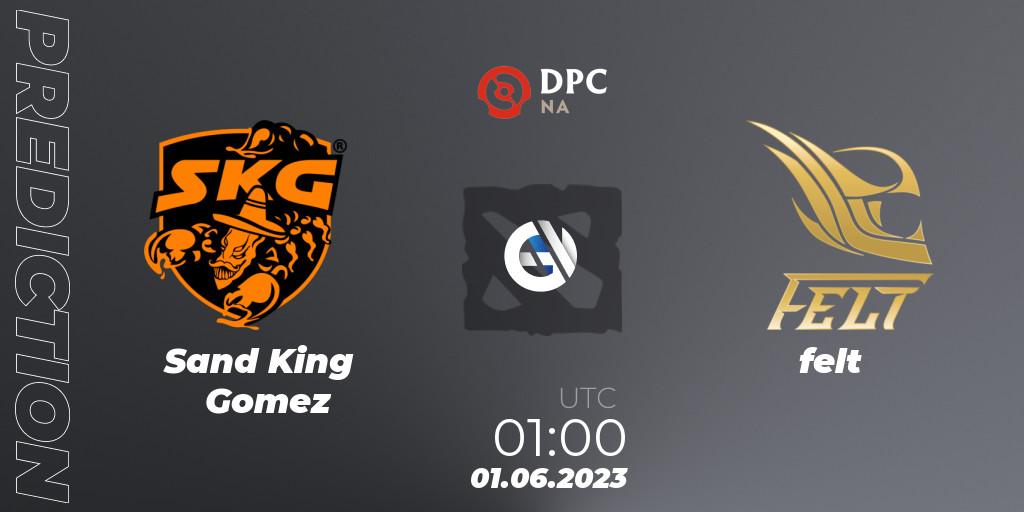 Sand King Gomez vs felt: Betting TIp, Match Prediction. 01.06.23. Dota 2, DPC 2023 Tour 3: NA Division I (Upper)