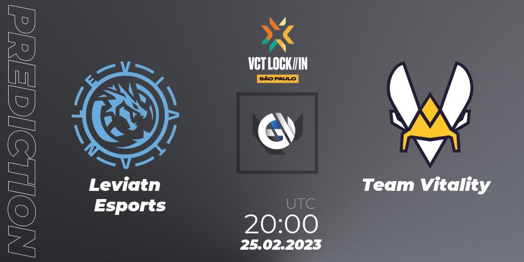 Leviatán Esports vs Team Vitality: Betting TIp, Match Prediction. 25.02.23. VALORANT, VALORANT Champions Tour 2023: LOCK//IN São Paulo