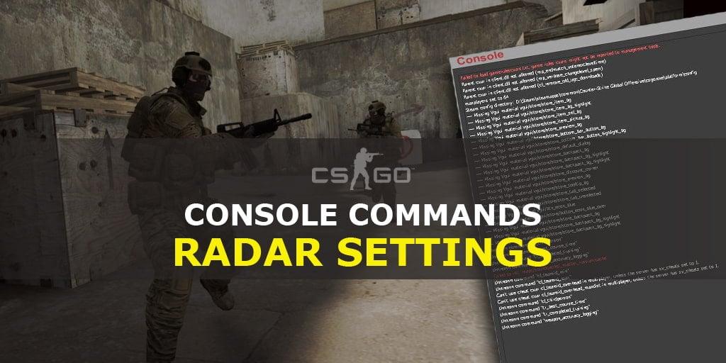 CS:GO Console Commands for Radar Setting